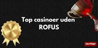 Casino uden ROFUS En Ny Æra af Online Spil Casino uden ROFUS En Ny Æra af Online Spil